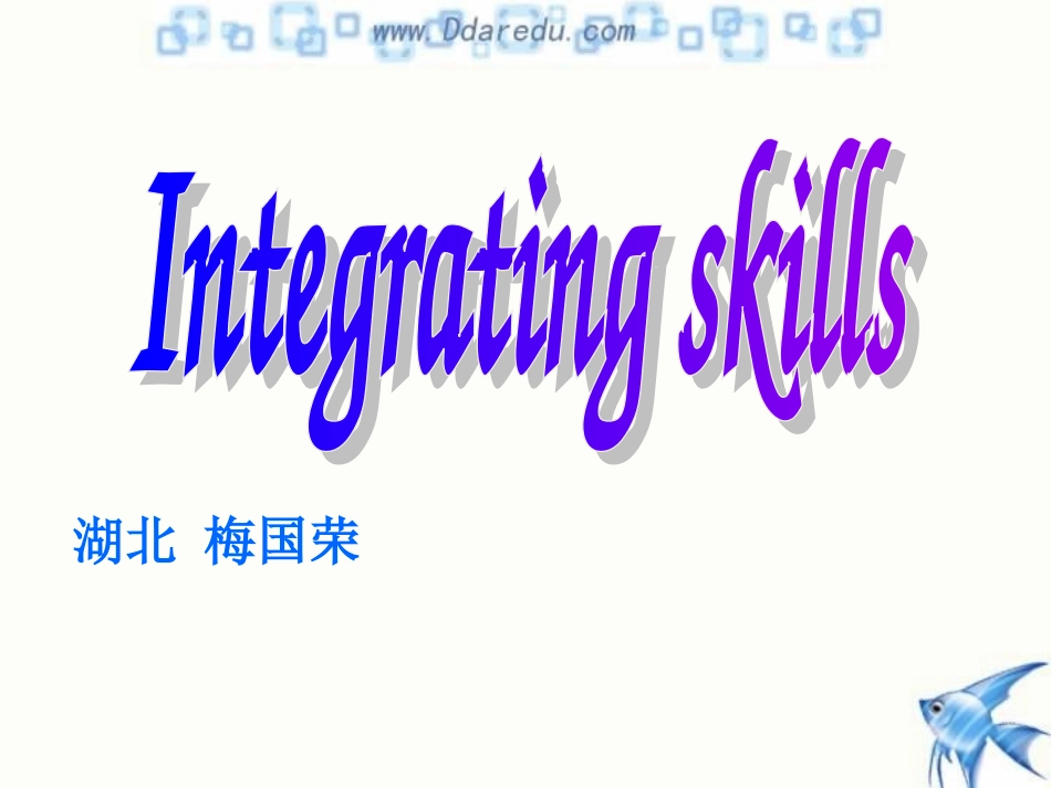 高二英语Unit18 Integrating Skills课件_第2页