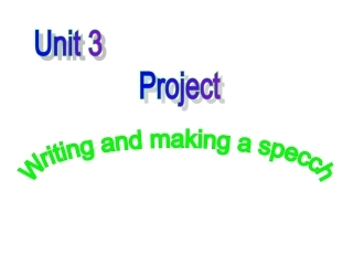 高中英语 Unit3 project课件 牛津译林版选修11 课件