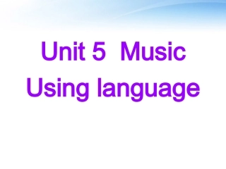 高中英语 Unit5 Using language课件 新人教版必修2 课件