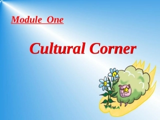 高中英语 M1 Cultural Corner全程课件 外研版必修1 课件