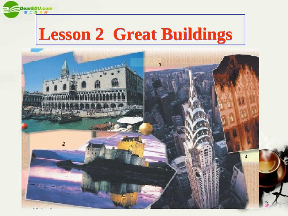 高中英语 Unit6(Design)lesson2 Great Building课件4 北师大版必修2 课件_第1页
