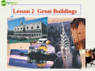 高中英语 Unit6(Design)lesson2 Great Building课件4 北师大版必修2 课件