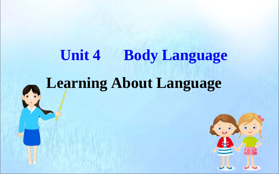 高中英语 Unit 4 Body Language Learning about Language课件 新人教版必修1 课件_第1页