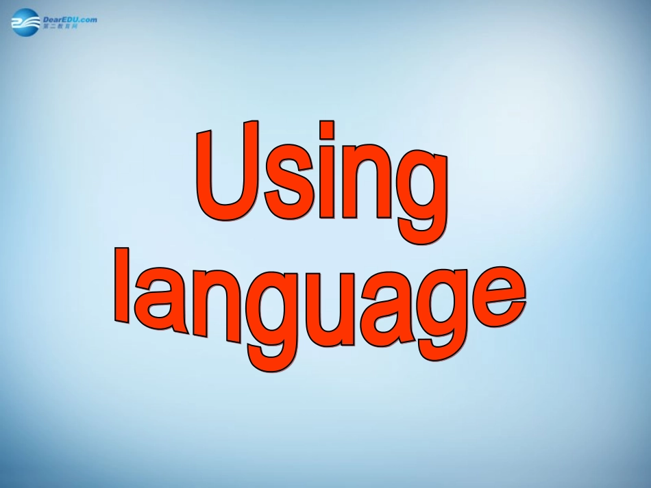 高中英语 Unit2 Using Language课件 新人教版必修3 课件_第2页