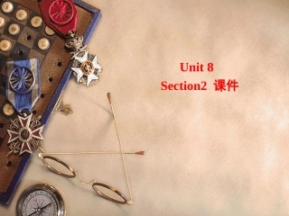 高中英语Unit 8 Rules Are Rules Section 2 课件冀教版必修7 课件