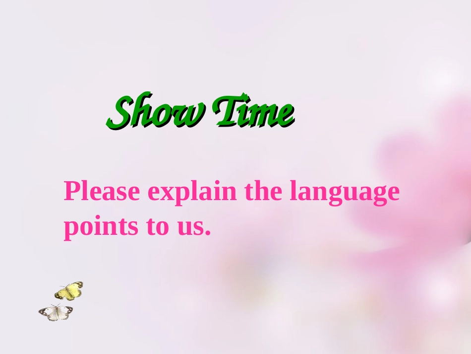 高考英语复习 Show Time课件_第2页