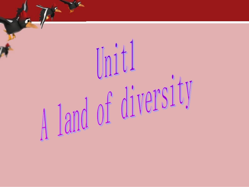 高中英语Unit1 A land of diversity--using languageppt 课件_第1页