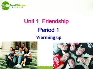高中英语 Unit 1warming up listening  speaking课件 新人教版必修1 课件