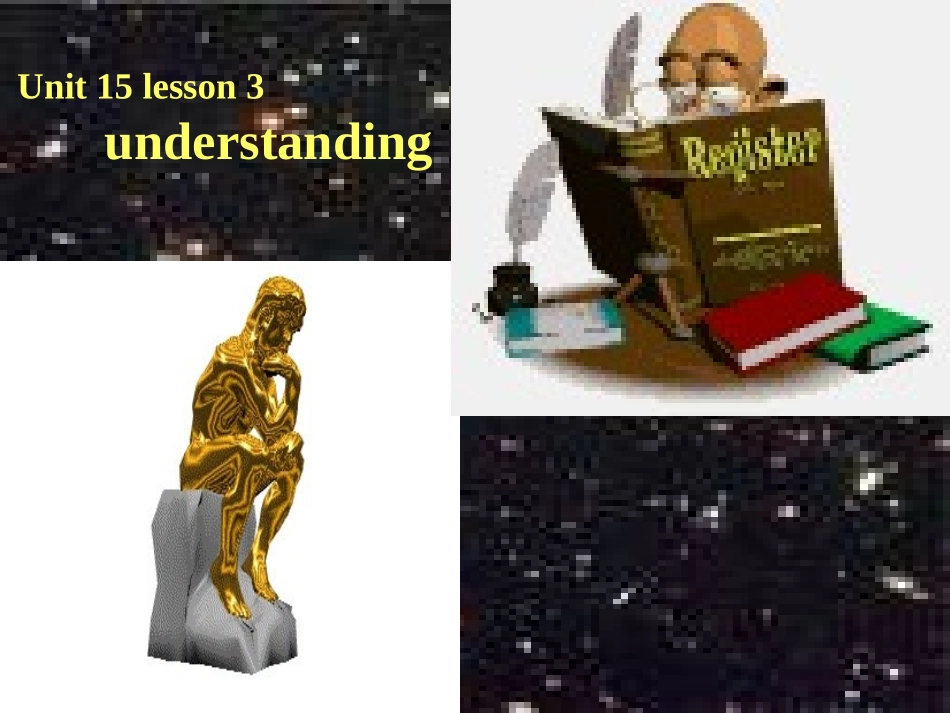 高中英语Unit 15 Lesson 4 Understanding课件2 北师大版 必修5 课件_第1页