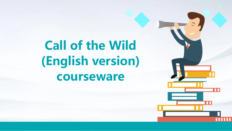 野性的呼唤(英文版)课件_第1页