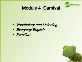 高中英语 Moudle 4(Carnival)-Everyday English课件 外研版必修5 课件