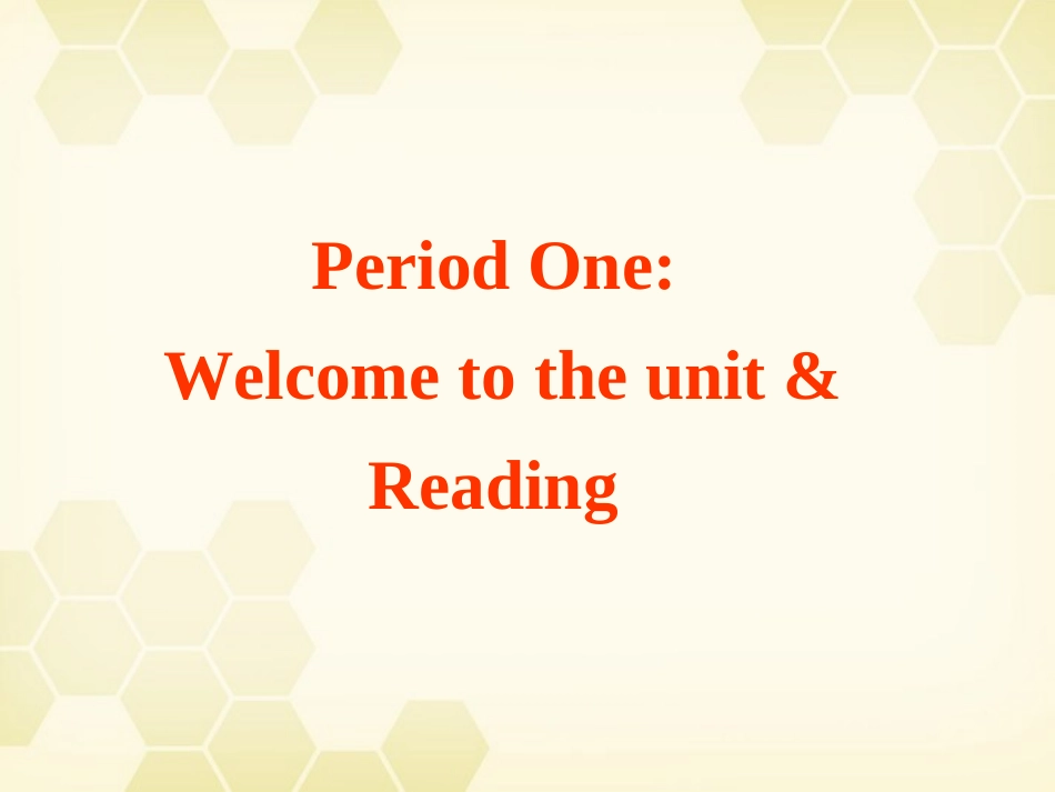 高中英语 模块五 Unit3 Reading课件 牛津版必修5 课件_第2页