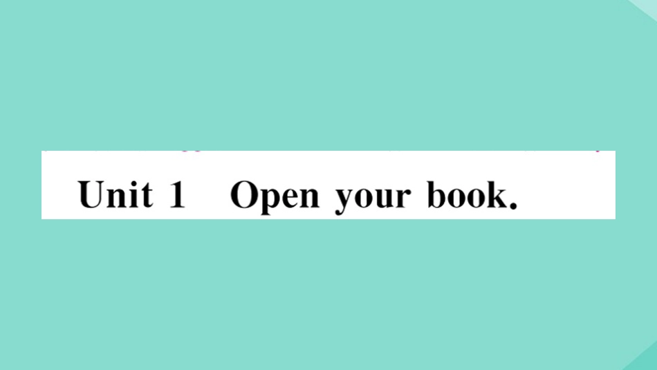 语上册 Starter Module 2 My English lesson Unit 1 Open your book作业课件 (新版)外研版 课件_第1页