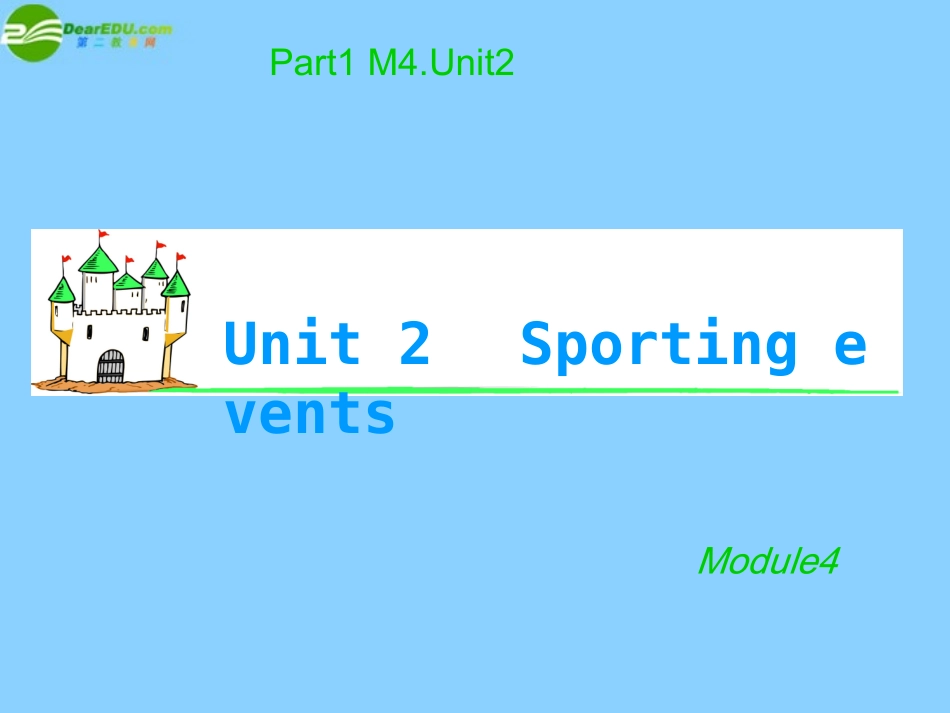 湖南省高考英语 M4 Unit 2　Sporting events(1)课件 牛津译林版 课件_第1页