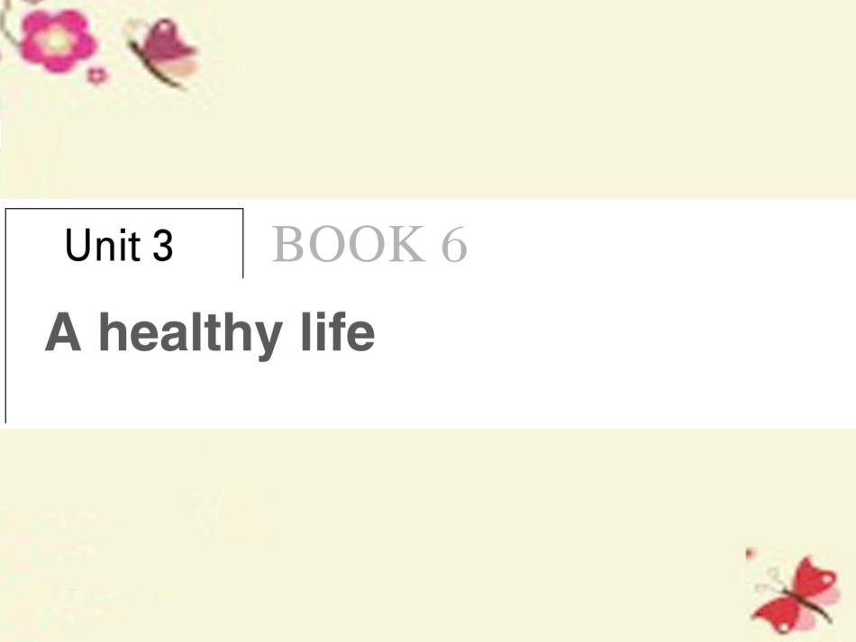 高考英语总复习 Unit 3 A healthy life课件 新人教版选修6 课件_第1页