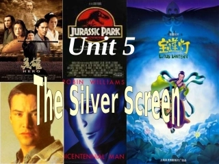 高一英语Unit5 The Silver Screen课件 人教版 课件