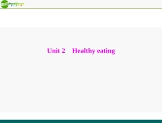 高考英语一轮复习 Unit 2 Healthy eating课件 新人教版必修3