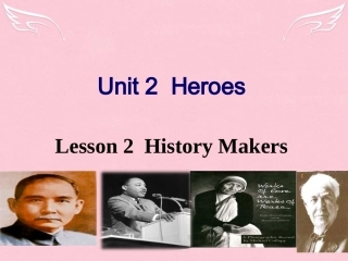 高中英语 Unit 2 Heroes lesson 2课件 北师大版必修1 课件