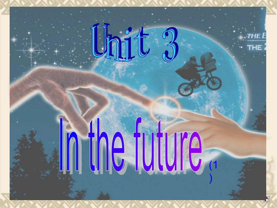 高中英语：unit3(Life in the Future)课件1新人教版必修5 课件_第1页