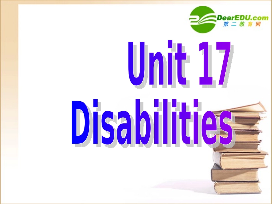 高二英语：Unit17 Disabilities课件旧人教版 课件_第1页