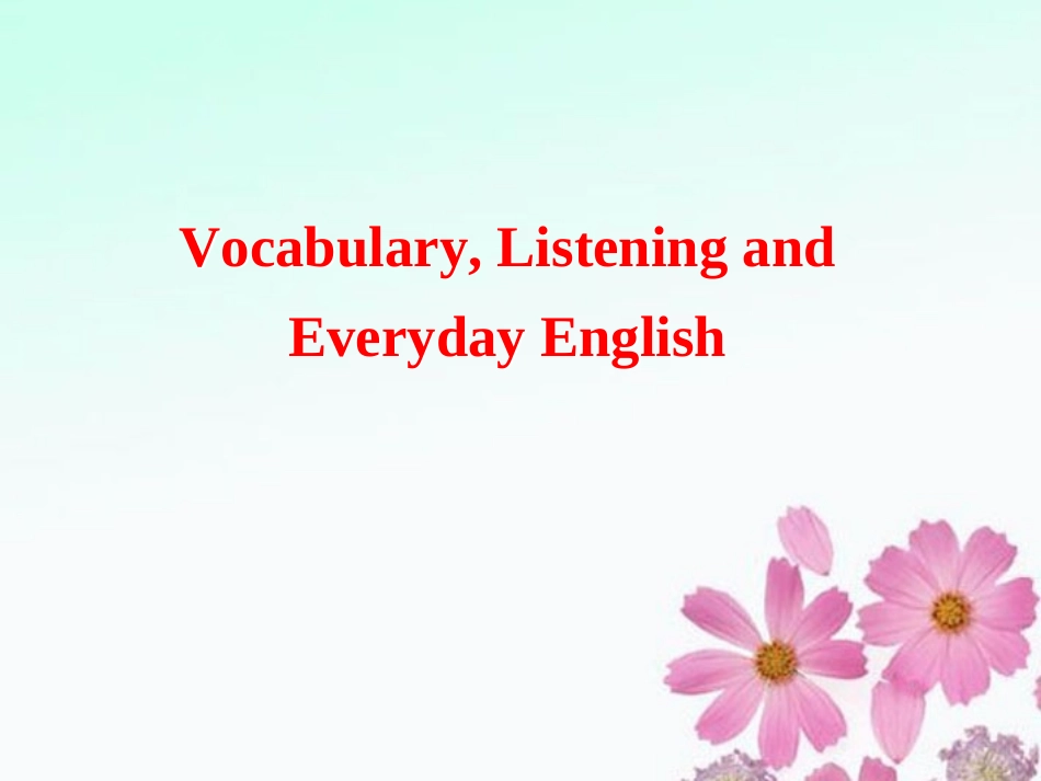 高中英语 2-2 Vocabulary, Listening andEveryday English课件 外研版必修5 课件_第2页