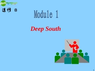 高中英语总复习 M1 Deep South课件 外研版选修8 新课标 课件