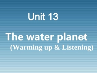 高二英语Unit13 warming up and listening人教版 课件