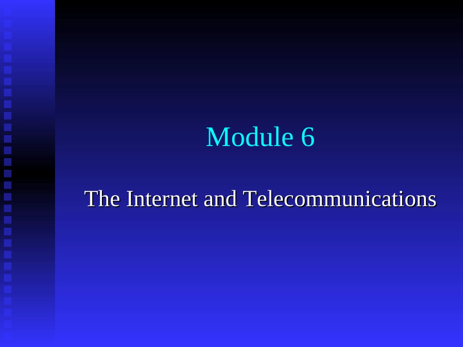 高中英语Module 6 The Internet and Telecommunicationsppt外研版必修1 课件_第1页