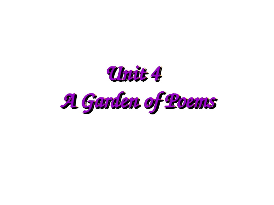 高二英语人教版 Unit 4 Garden of poems课件2 课件_第1页