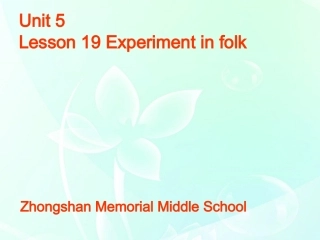 高中英语 Unit5 lesson19 Experiment in folk课件1 北师大版必修2 课件
