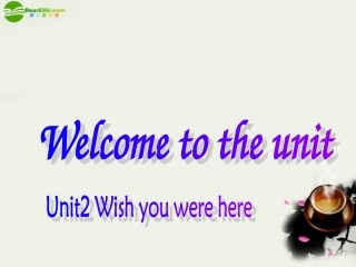 高中英语 Unit2 welcome to the unit 课件2 牛津版译林版必修2 课件