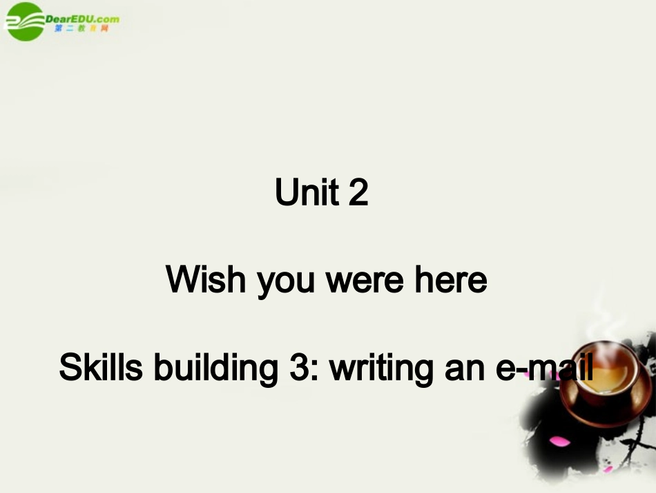 高中英语 Unit2(Wish you Were here)Grammar and usage课件4 牛津译林版必修2 课件_第1页