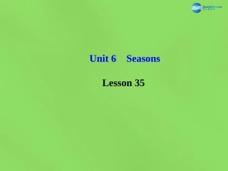 版七年级英语下册 Unit 6 Seasons Lesson 35课件 (新版)冀教版 课件