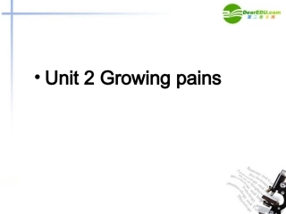 高中英语 Unit2 Growing pains-task1课件 牛津译林版必修1 课件