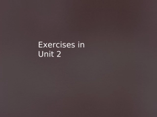 高二英语(Unit 2 Exercises)课件