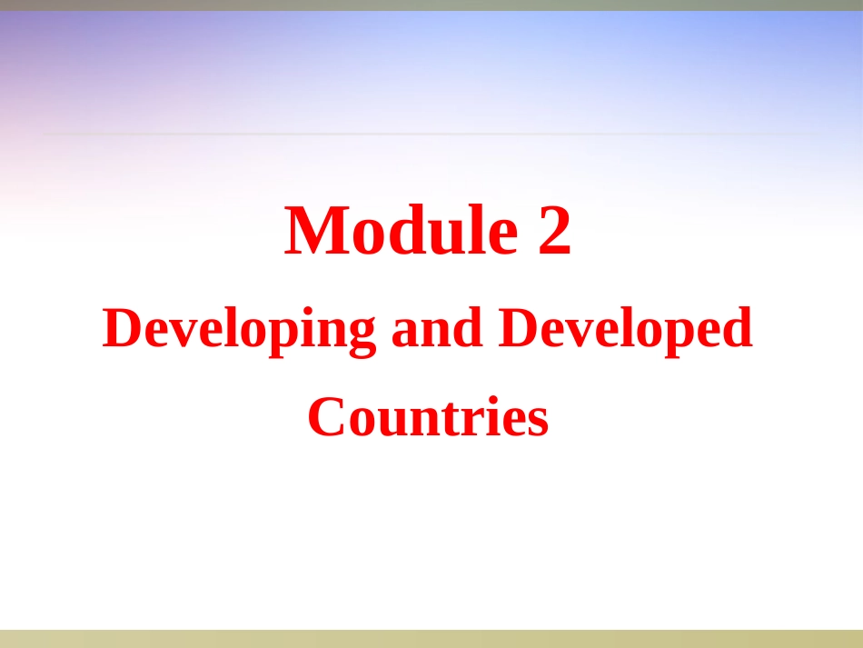 高中英语 Module2 Developing and Developed Countries课件1 新人教版必修3 课件_第1页