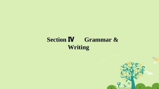 高中英语 Unit 2 English around the world Section Ⅳ Grammar  Writing课件 新人教版必修1 课件
