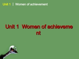高考英语 第1讲_Unit_1__Women_of_achievement课件 新人教版必修4 课件