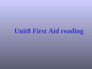 高二英语Unit8 First Aid reading 新课标 课件