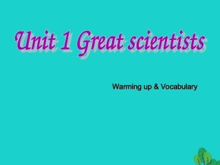 高中英语(Unit 1 Great scientists)Warming up  vocabulary课件 新人教版必修5 课件