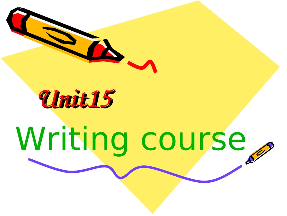 高三英语总复习课件 Unit15 Writing course 课件_第1页