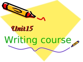 高三英语总复习课件 Unit15 Writing course 课件