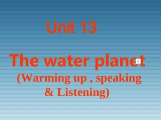 高二英语Unit14 The water planet 浙教版 课件