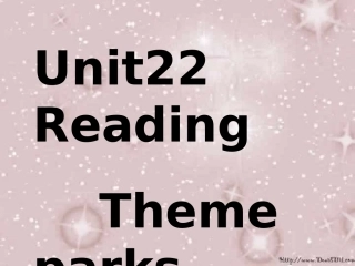 高一英语Unit22Reading Theme parks课件 人教版 课件