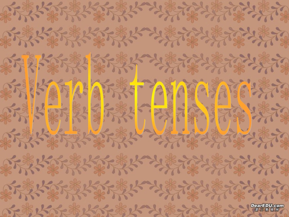 高二英语verb tenses课件 新课标 人教版 课件_第1页