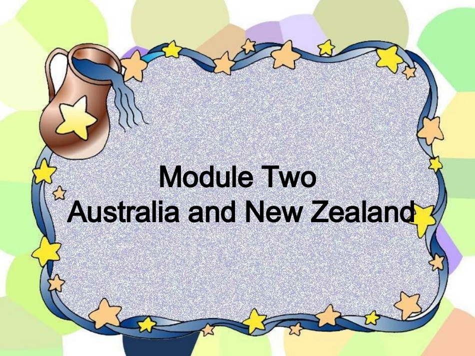 高中英语 module2 Australia and New Zealand单元课件 外研版选修10 课件_第1页