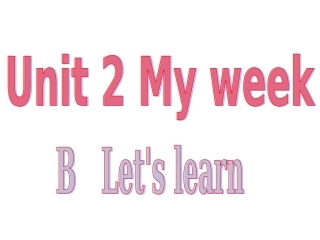 五年级上册U2BLet'slearn