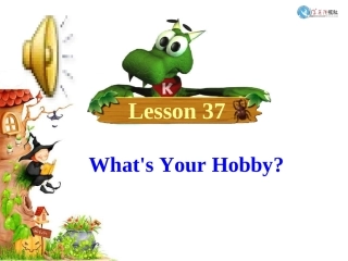 新冀教版八年级lesson37What's_yourhobby