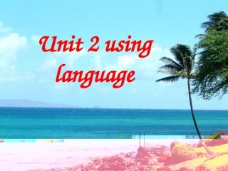 选修六unit2using_language