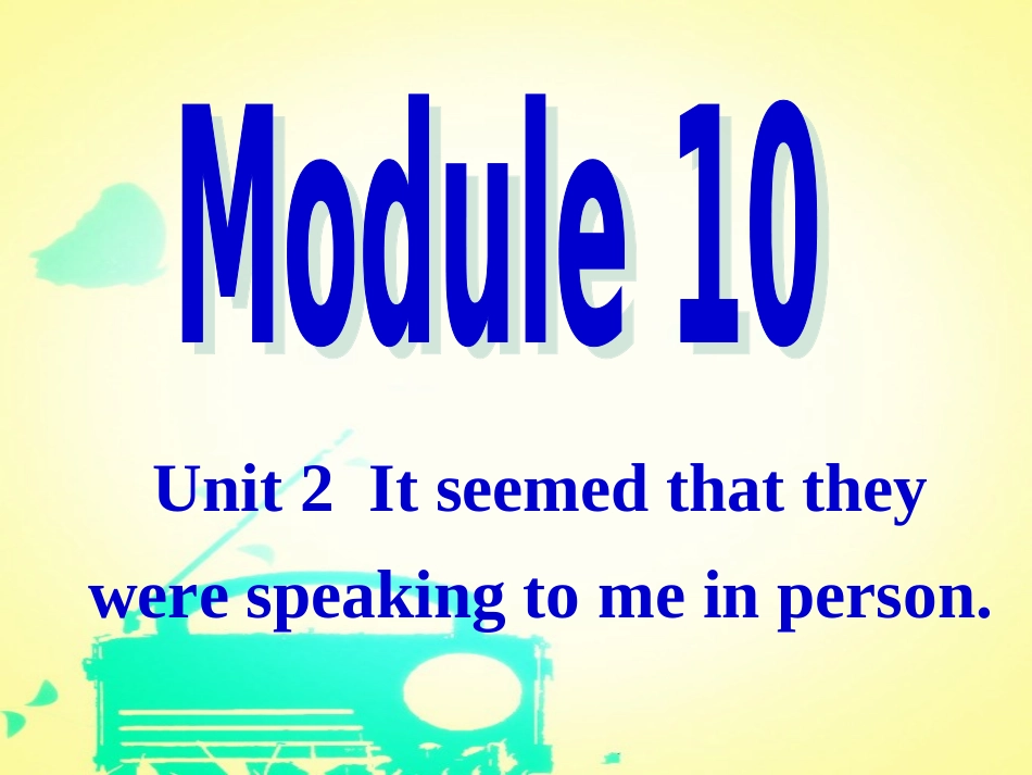 外研版八年级下册（新）Module10Unit2课件(48张）_第1页